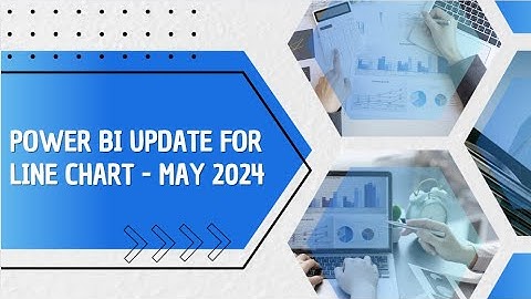 Power BI Line chart new features - May 2024 update