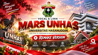 UNHAS HYMN 2026 | Vocals & Lyrics | Hasanuddin University | Remake Version (HQ Audio)