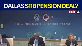 Dallas Council approves $11B pension deal
