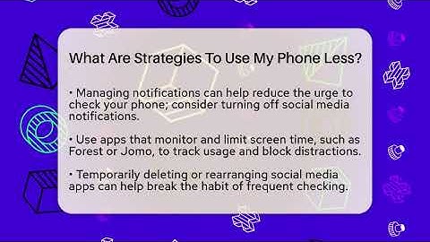 What Are Strategies To Use My Phone Less? - Everyday-Networking