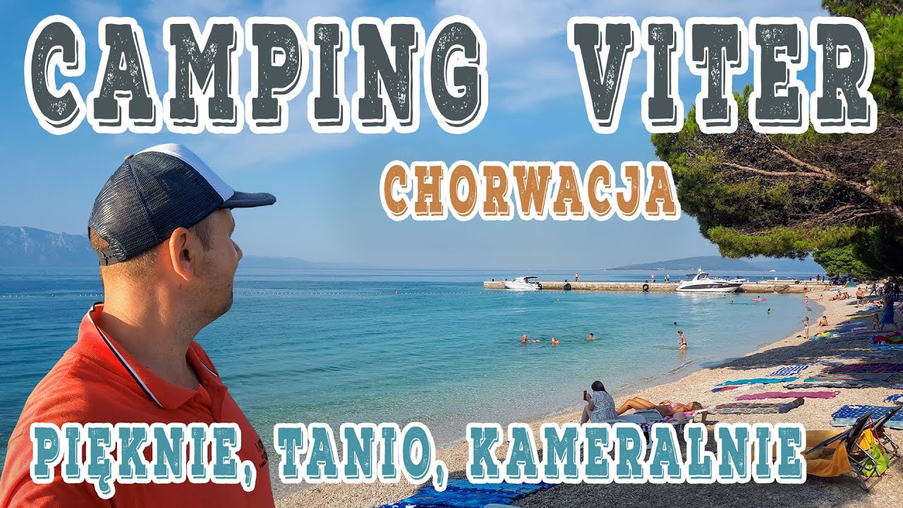 Camping Viter Croatia - kameralny tani kemping w Zaostrog z malowniczą plażą i czystymi łazienkami