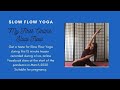 My 1st Slow Flow Yoga