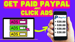 EARN $30+ Per CLICK (Click on ADS) Make Money Online 2022 (Earn Paypal money 2022)