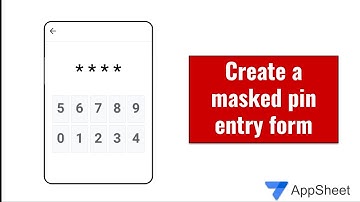 Create a masked pin entry form in AppSheet