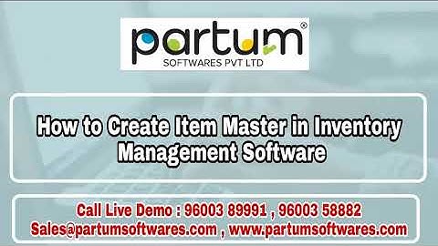 How To Create Item Master in Inventory Management Software? 📦 | Partum Softwares Pvt Ltd