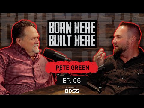 Business Building – Pete Green | Born Here Built Here Podcast with ...