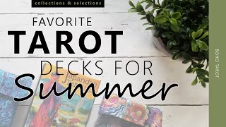 Favorite Tarot Decks for Summer (2020 edition)