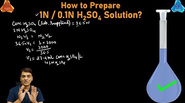How to Prepare 1N and 0.1N H2SO4?