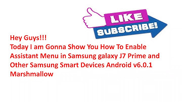 How to Enable Assistant Menu in Samsung galaxy J7 Prime and Other Samsung Smart Devices