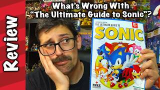 What's Wrong with "The Ultimate Guide to Sonic"?