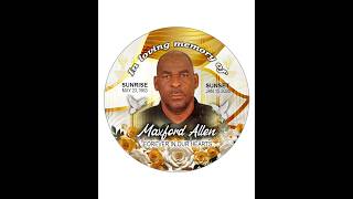 Thanksgiving Service for the life of Maxford Allen - " Uncle Max".