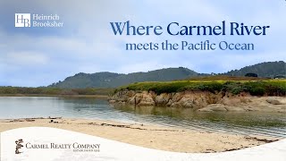 Where Carmel River Meets the Ocean with Ben Heinrich