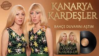 Kanarya Kardeşler - Bahçe Duvarını Aştım