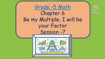 Ncert Class 5 Math Chapter 6 Session 7