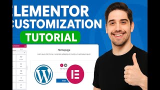 Elementor Customization Tutorial | Design Your WordPress Website Like a Pro