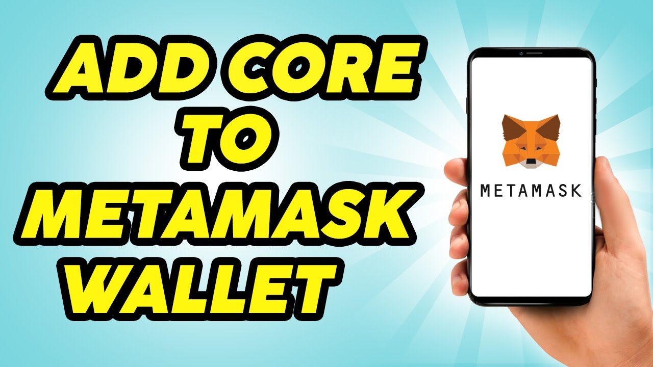 How to add CORE to Metamask Wallet - Tutorial