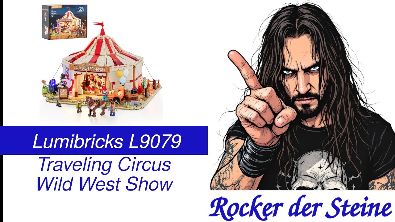 #Meinung - Lumibricks L9079 - Traveling Circus 