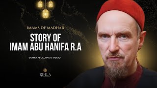 From Silk Merchant to Mujtahid Imam: The Journey of Abu Hanifah R.A - Shaykh Abdal Hakim Murad