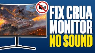How To Fix Crua Monitor No Sound