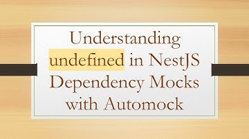 Understanding undefined in NestJS Dependency Mocks with Automock