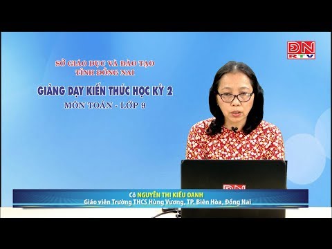 Ôn tập kiến thức HK2- Môn Toán - lớp 9 (26-03-2020)