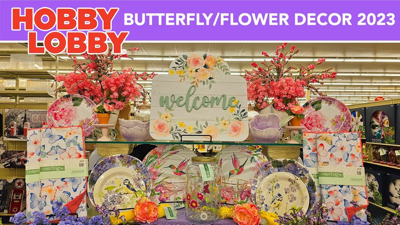 HOBBY LOBBY Butterfly Flower Decor 2023 YouTube