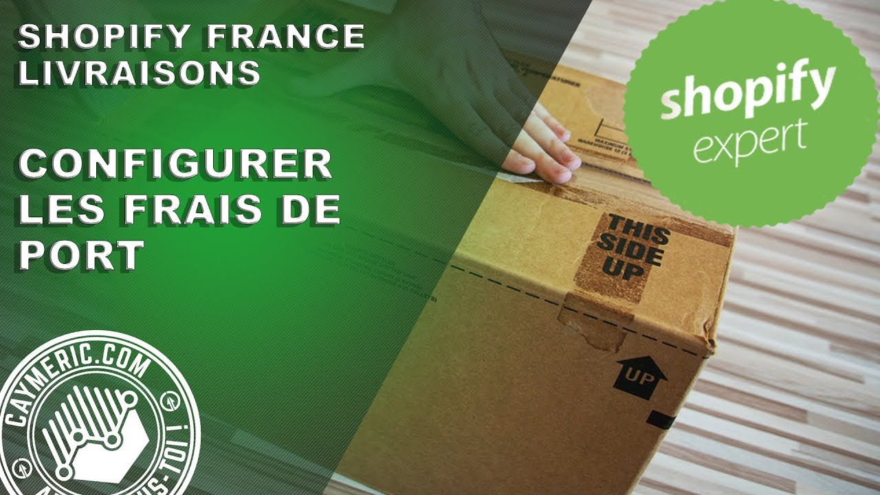 Boutique en ligne Shopify Comment configurer les frais de port
