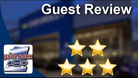 Jerry Hamm Chevy  Reviews | Great Review by stanle...