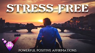 Stress-Free - Powerful Positive Affirmations w/ Binaural Beats