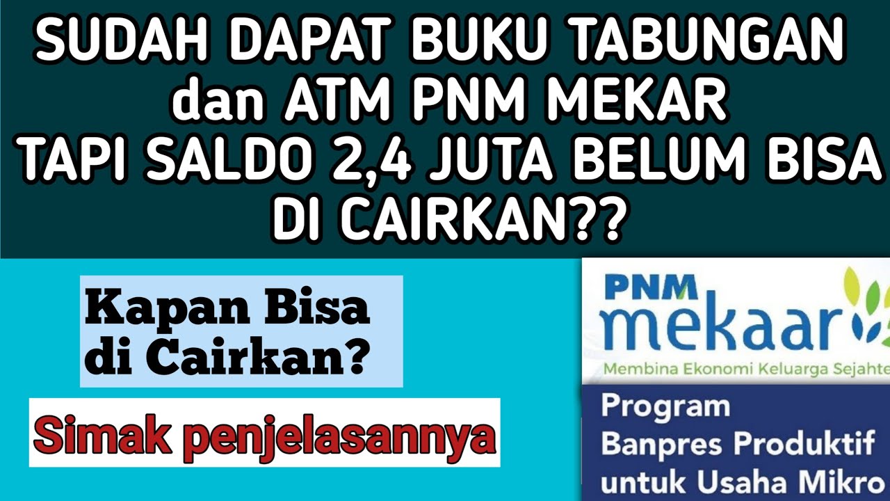 Banpres Pnm Mekar Udah Dapat Buku Rekening Tapi Belum Bisa Di Cairkan Kapan Cair Youtube
