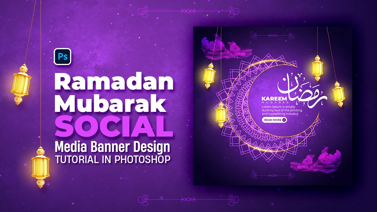 Ramadan Mubarak Social Media Banner Design in Adobe Photoshop Tutorial | Graphic-era