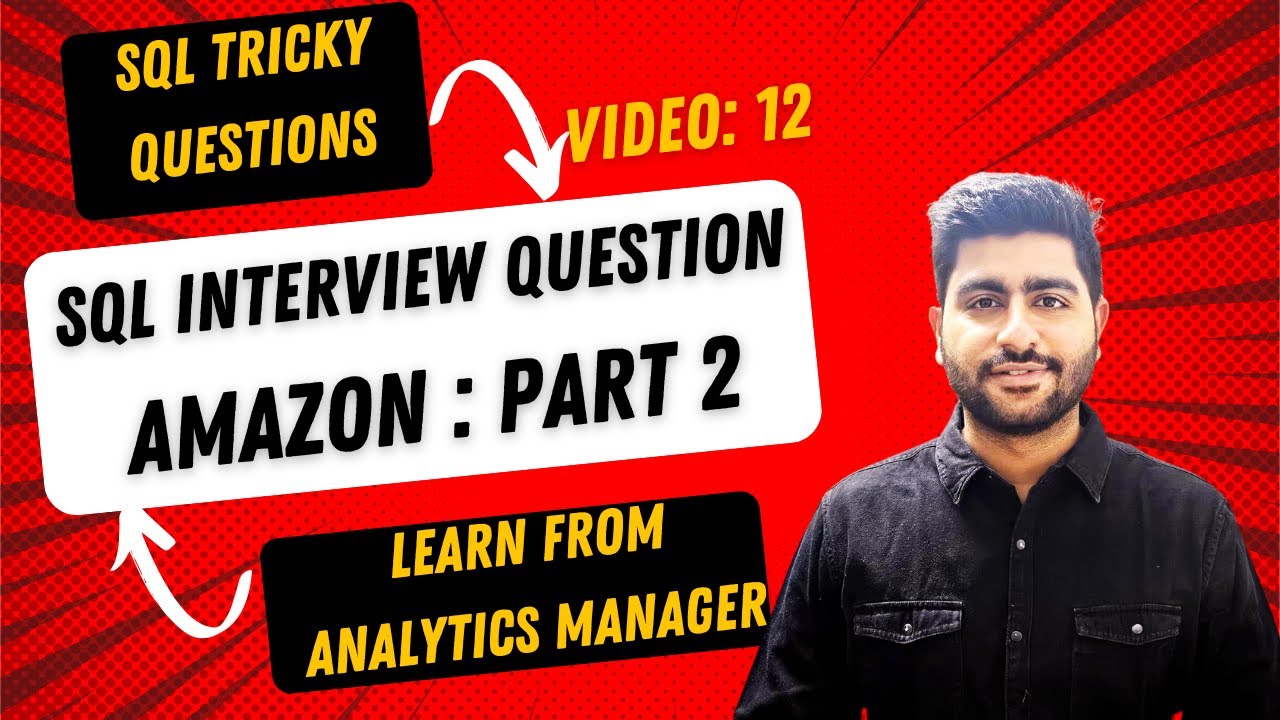 Tricky SQL Interview Question asked in Amazon Part 2 #sqlinterview # ...
