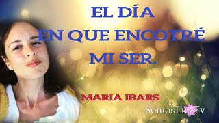 MARIA IBARS EN &quot;LUZ, CONSCIENCIA Y BIENESTAR&quot;.