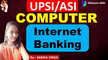 Target UP ASI 2021 | Computer Classes |Internet Banking/Mobile Banking by Sarika Singh | Class- 39