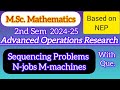 N-jobs M-machines Sequencing Problems | Advanced Operations Research | M.Sc. mathematics 2nd Sem NEP