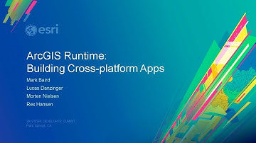 ArcGIS Runtime: Building Cross-platform Apps