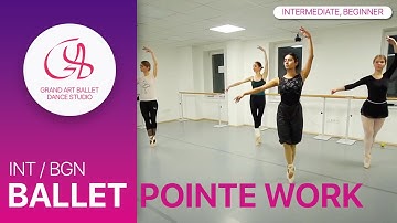 POINTE WORK BALLET CLASS / INTERMEDIATE, BEGINNERS #pointeshoes #ballet