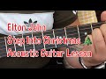 🎄Elton John-Step Into Christmas-Acoustic Guitar Lesson🎄