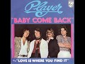 Player - Baby Come Back (1977 LP Version) HQ