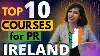 Top 10 Courses for Students to get Ireland's Permanent Residency