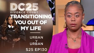 Transitioning You Out of My Life: Ace Urban v Kiarria Urban