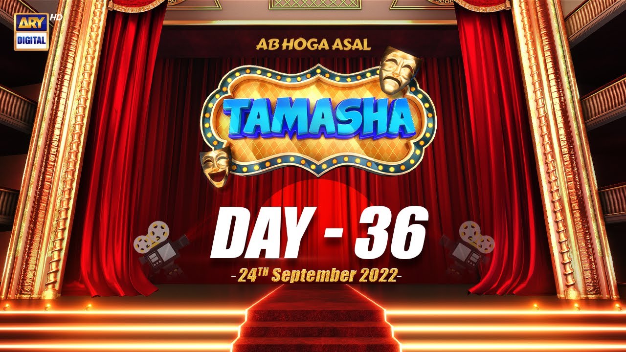 ⁣EP.36 Tamasha | Day 36 | 24th September 2022 | ARY Digital