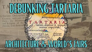 Tartaria Exposed: The Real History Behind World's Fairs & "Impossible" Architecture