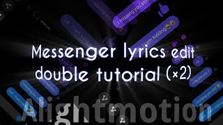 Messenger text lyrics edit tutorial || double (2) tutorial || #alightmotion #tutorial Nepali edit screenshot 4