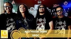 XPDC- Aku Masih Di Sini  - Durasi: 6:23. 
