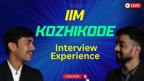 IIM KOZHIKODE INTERVIEW EXPERIENCE By 99.5 Percentiler | Slot - 7 March | Questions Asked.