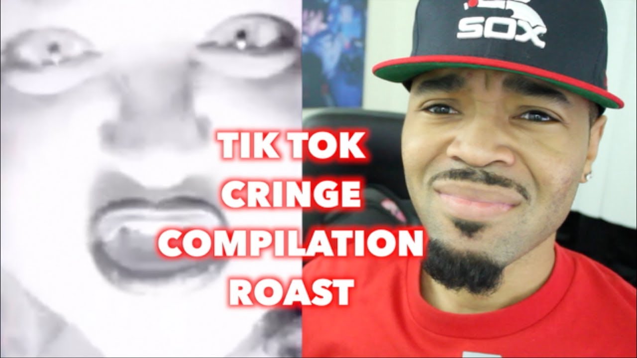 Tik Tok Cringe Compilation Roast Session YouTube