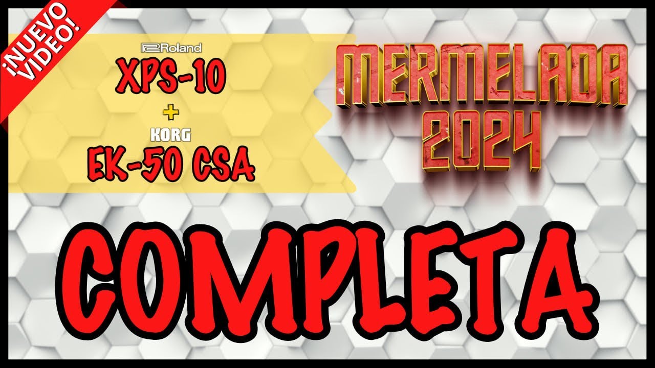 Mermelada 2024 para EK-50 CSA y XPS-10 "COMPLETA"