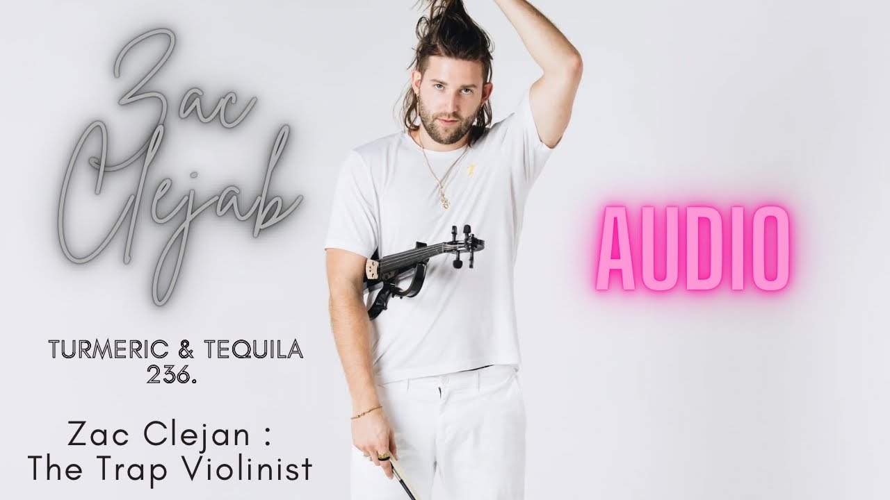236. Zac Clejan: The Trap Violinist 