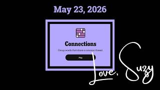 Connections of the Day for May 23, 2026: Group words that share a common thread. screenshot 4